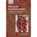 Poverty and Fundamental Rights: The Justification and Enforcement of Socio-Economic Rights