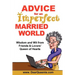 Advice for an Imperfect Married World