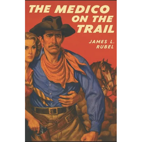 The Medico on the Trail