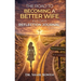 The Road to Becoming a Better Wife in 21 Days: Reflection Journal