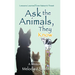 Ask the Animals, They Know: Lessons Learned from Nature's Finest