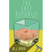 The Lost Republic: An Ace Gonzalez Novel