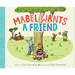 Mabel Wants a Friend