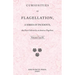 Curiosities of Flagellation, a Series of Incidents, And Facts Collected by an Amateur Flagellant. Volumes I and II.
