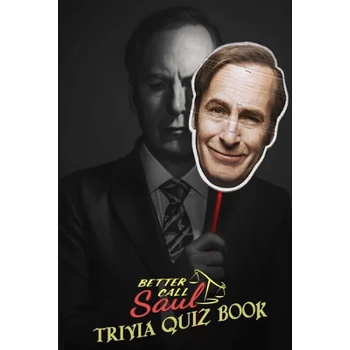 Better Call Saul: Trivia Quiz Book