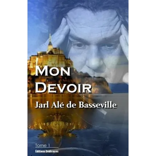 Mon Devoir (Tome 1)