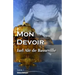 Mon Devoir (Tome 1)