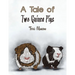 A Tale of Two Guinea Pigs