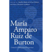 María Amparo Ruiz de Burton: Critical and Pedagogical Perspectives