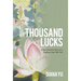 Thousand Lucks: A War Survival Story of a Thirteen-Year-Old Girl