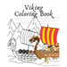 Viking Coloring Book: warrior mythology ships for kids