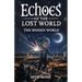 Echoes of the Lost World: The Hidden World: Book 1 of 7