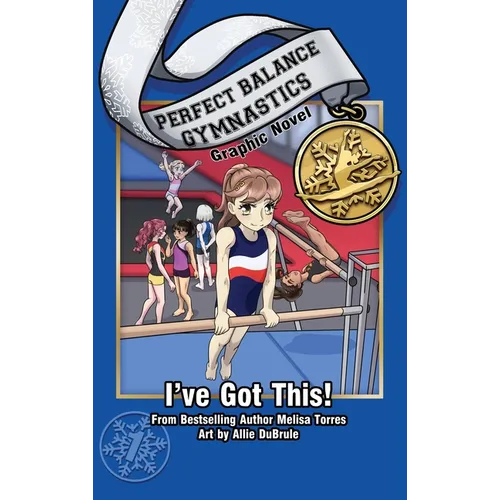I've Got This! Graphic Novel