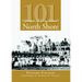 101 Glimpses of Long Island's North Shore
