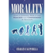 Morality: How it Evolved, How it was Hijacked and Confounded by Religion
