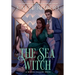 The Sea Witch: A Dark Fairy Tale Romance