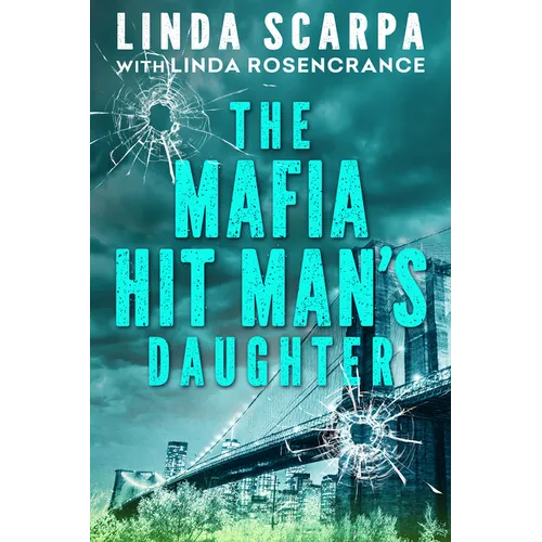 The Mafia Hit Man's Daughter