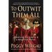 To Outwit Them All