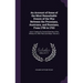 An Account of Some of the Most Remarkable Events of the War Between the Prussians, Austrians, and Russians, From 1756 to 1763: And a Treatise On Sever