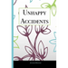 Unhappy Accidents