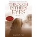 Through Esther's Eyes