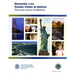 Bienvenidos a Los Estados Unidos de America: Guia Para Nuevos Inmigrantes: Guia Para Nuevos Inmigrantes
