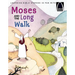 Moses and the Long Walk - Arch Books