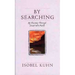 By Searching: My Journey Through Doubt Into Faith
