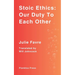 Stoic Ethics: Our Duty To Each Other