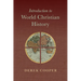 Introduction to World Christian History