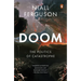 Doom: The Politics of Catastrophe