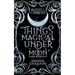 Things Magical Under the Moon: A Grim Anthology