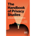 The Handbook of Privacy Studies: An Interdisciplinary Introduction