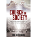 Church in Society: First-Century Citizenship Lessons for Twenty-First-Century Christians