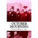 October Mourning: A Novel of the 1918 Spanish Flu Pandemic