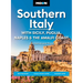 Moon Southern Italy: With Sicily, Puglia, Naples & the Amalfi Coast: Best Beaches, Local Food & Wine, Ancient Sites