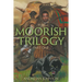 The Moorish Trilogy: Part One