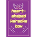 Heart-Shaped Karaoke Box