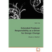Extended Producer Responsibility as a Driver for Design Change