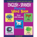 ENGLISH - SPANISH Picture Word Book (Black and White)