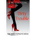Dirty Trouble