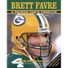 Brett Favre: A Packer Fan's Tribute: The Final Season