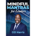 Mindful Mantras for Leaders