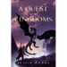 A Quest for Kingdoms
