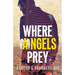 Where Angels Prey