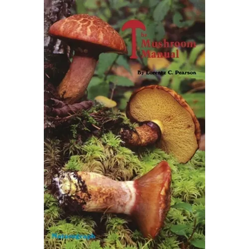 The Mushroom Manual