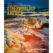 Otherworldly America: Explore the Most Unique Natural Wonders of the United States