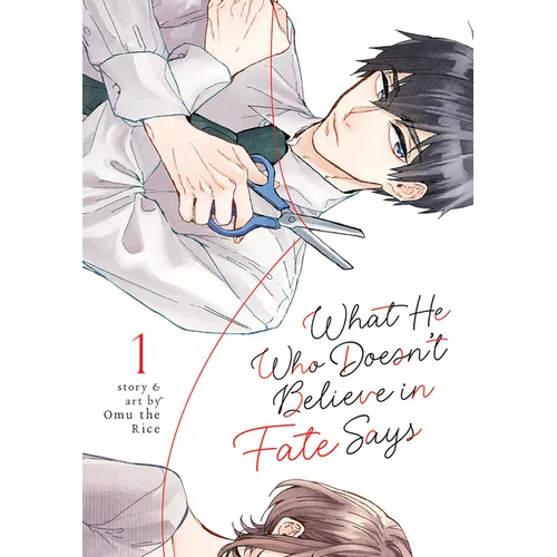 What He Who Doesn't Believe in Fate Says Vol. 1