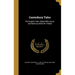 Canterbury Tales: The Knight's Tale. Edited With Introd. and Notes by Alfred W. Pollard