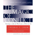 The Magic of Conflict: Turning a Life of Work Into a Work of Art